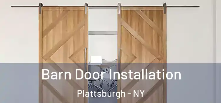 Barn Door Installation Plattsburgh - NY