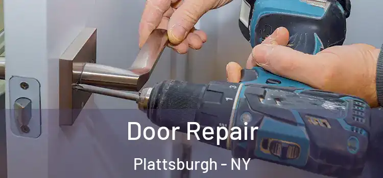 Door Repair Plattsburgh - NY